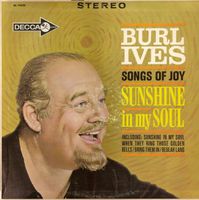 Burl Ives - Songs Of Joy - Sunshine In My Soul